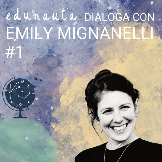 Scegliere la scuola giusta #1 con Emily Mignanelli