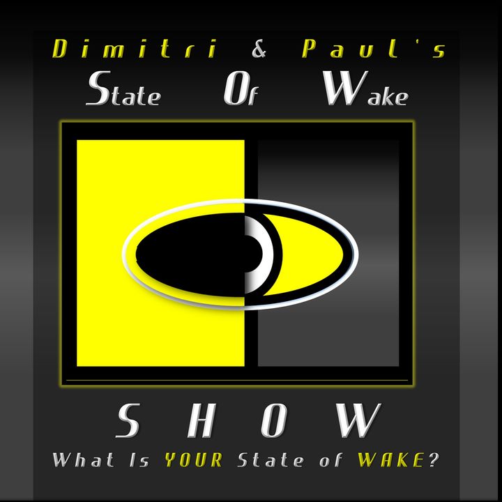 State of Wake Show