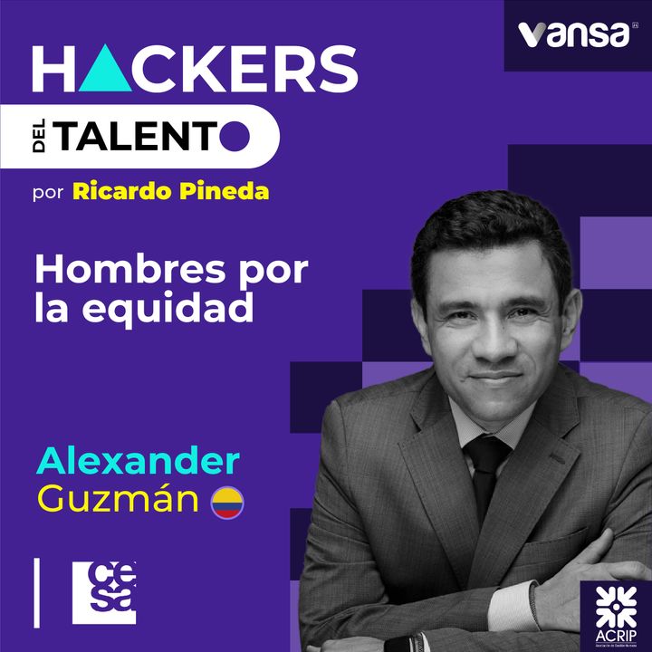 237. Hombres por la equidad - Alexander Guzman (CESA)