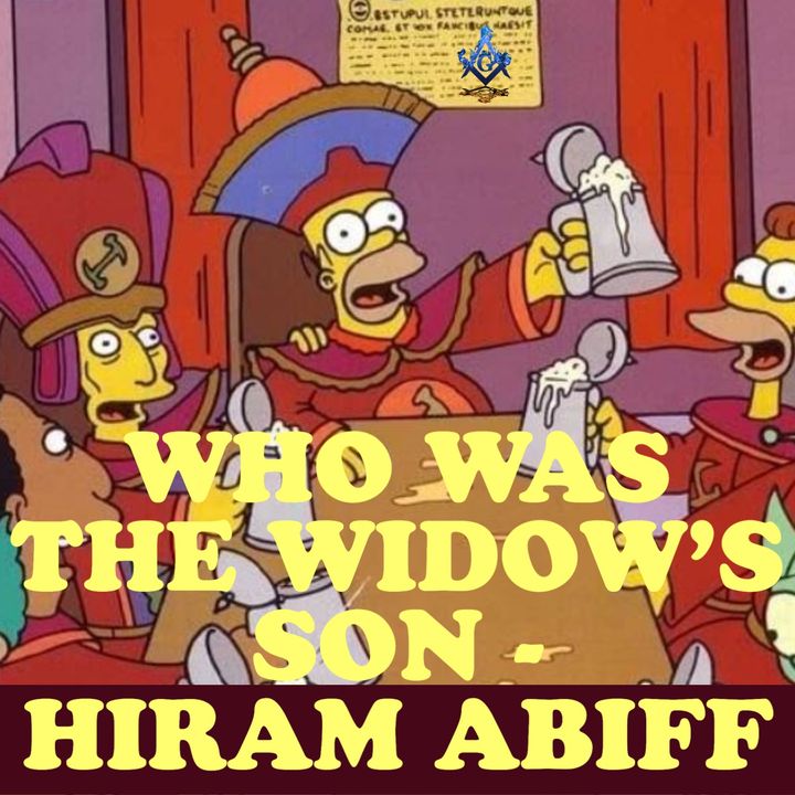 Who was the Widow's Son - Hiram Abiff - Freemasonry #masonic #hiramabiff freemason TV