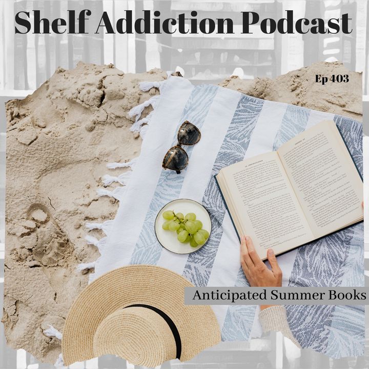 Anticipated Summer Books | Book Chat