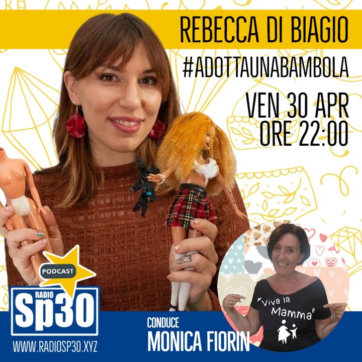 #vivalamamma - #ADOTTAUNABAMBOLA con Rebecca Di Biagio