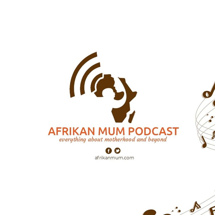 AfrikanMum Podcast - Menstruation Episode 1