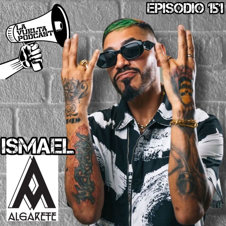 Ismael de Algarete en La Vuelta Podcast E.151