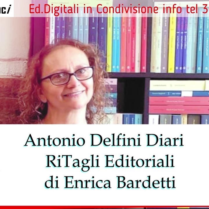 Antonio Delfini Diari RiTagli editoriali di Enrica Bardetti