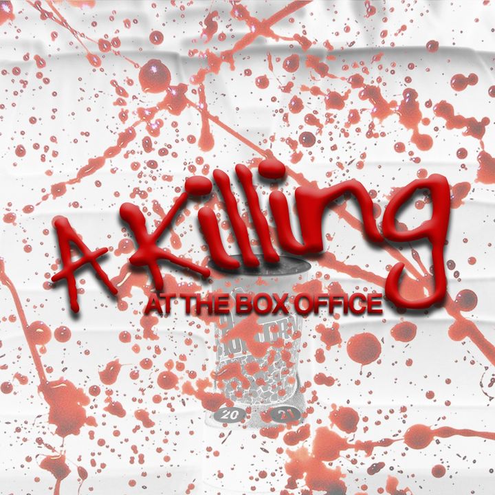 A Killing At The Box Office