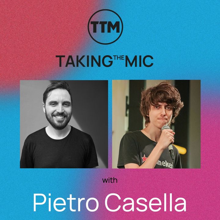 Taking the Mic with Pietro Casella