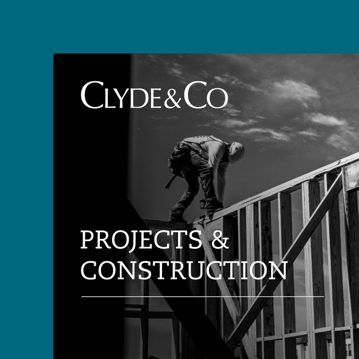 Clyde & Co | Projects & Construction