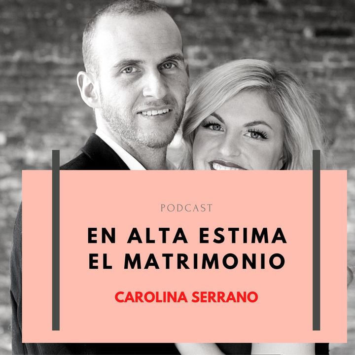 TENIENDO EN ALTA ESTIMA EL MATRIMONIO