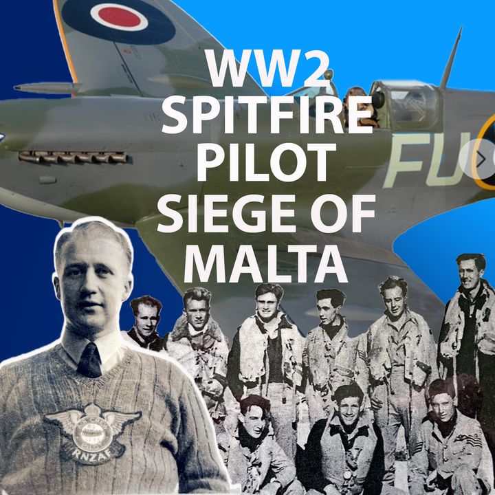 WW2 Spitfire Pilot Siege of Malta