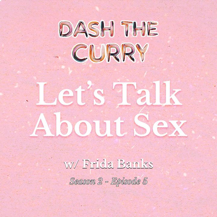 S2EP5 Let's Talk About Sex with Frida Banks