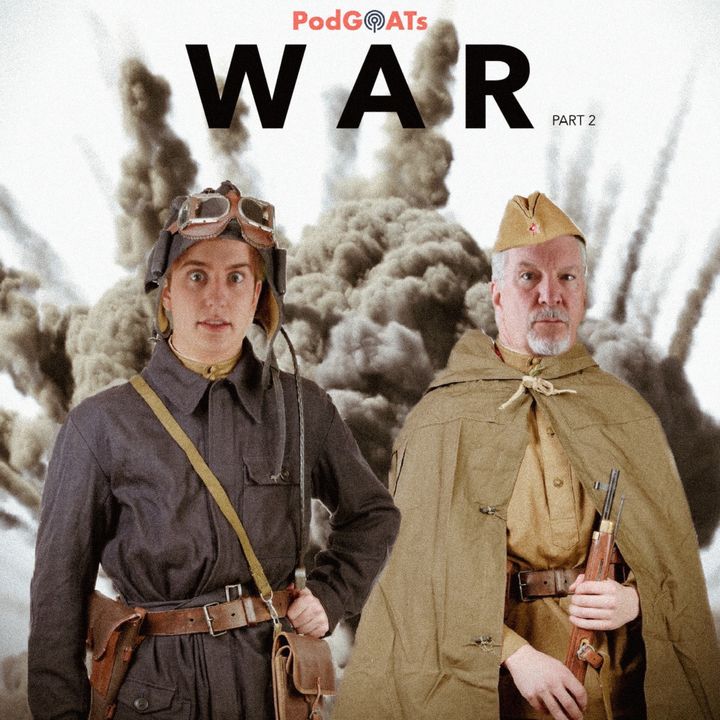 War Part 02: Distinguished Gentlemen