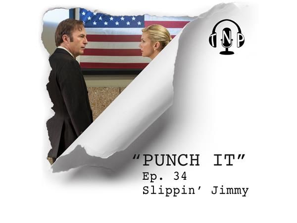 Punch It 34 - Slippin' Jimmy