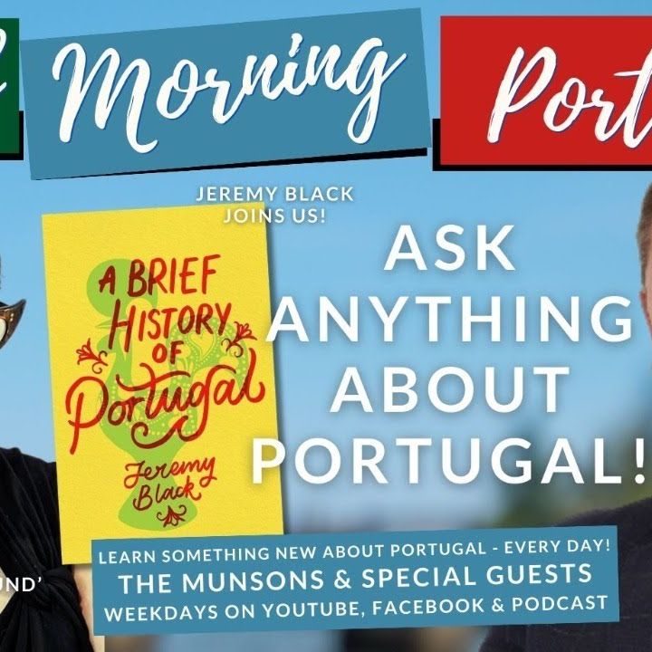 Ask ANYTHING about Portugal with Heather B, Bobby O and Jeremy Black on GMP!