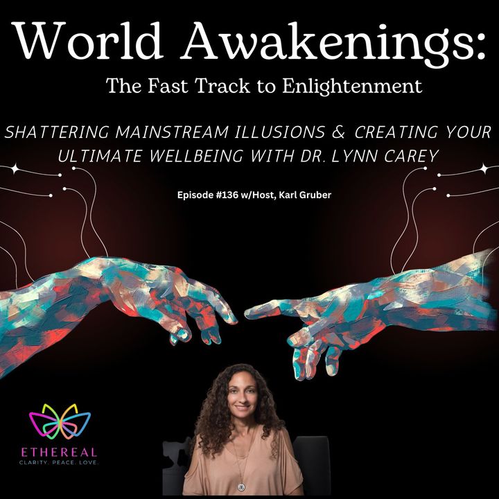 Creating Your Ultimate Wellbeing with Dr. Lynn Carey