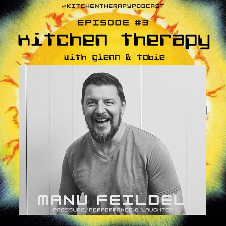 Kitchen Therapy : The Manu Feildel Files