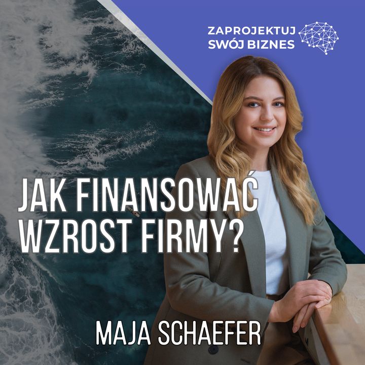 Jak finansować wzrost firmy - Maja Schaefer, ZOWIE