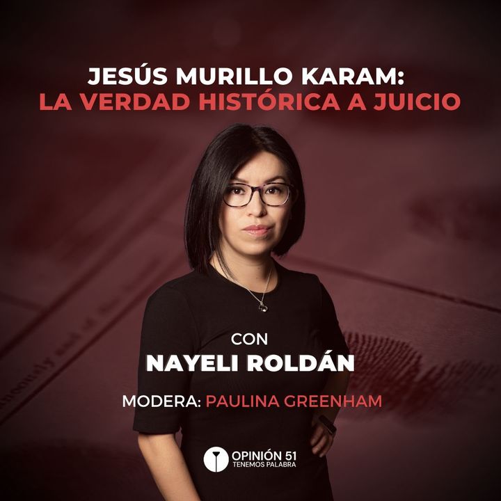 Jesús Murillo Karam: La verdad histórica a juicio
