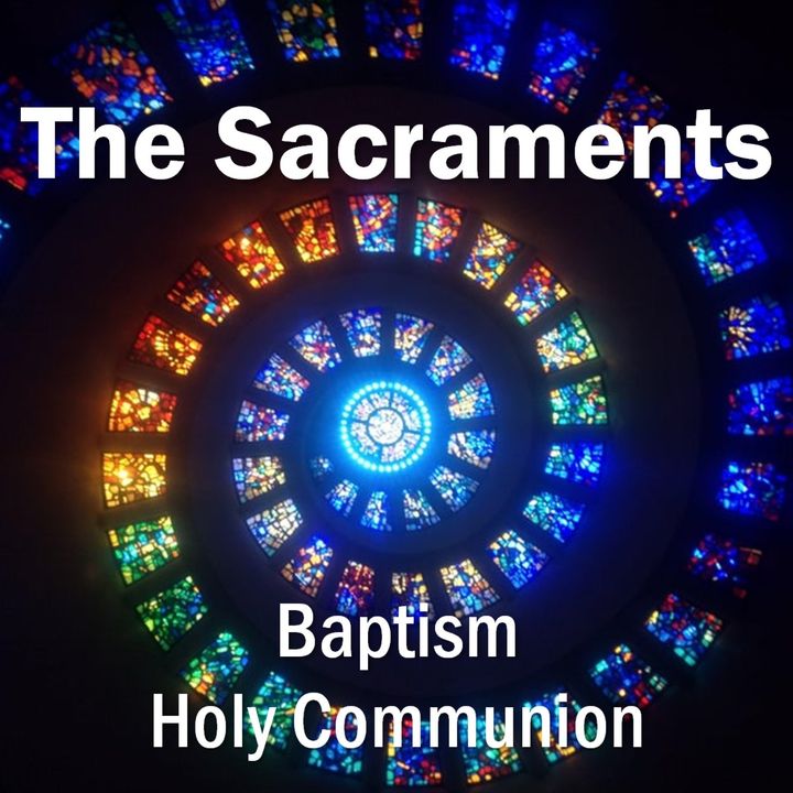 The Sacraments: Baptism