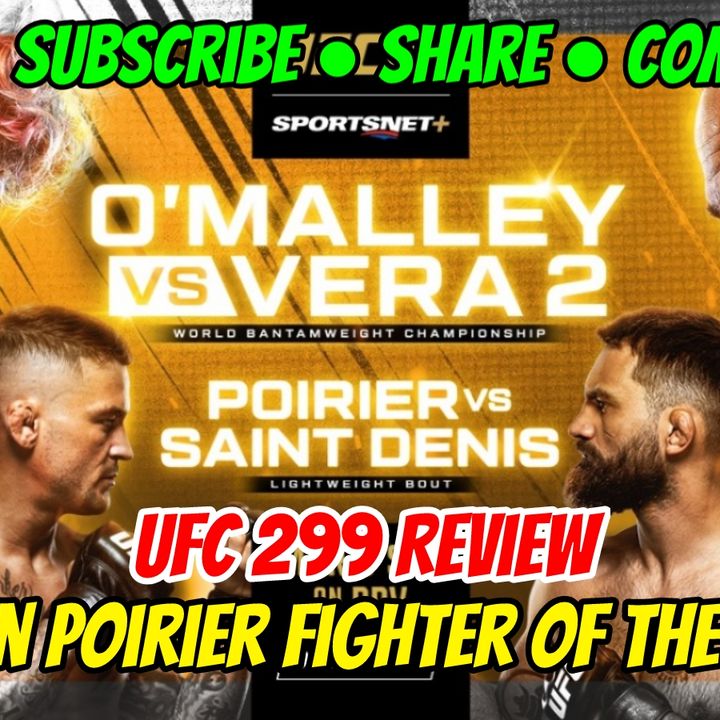 UFC 299 Review, Dustin Poirier Fighter of the Night, Poirier Card Prices!