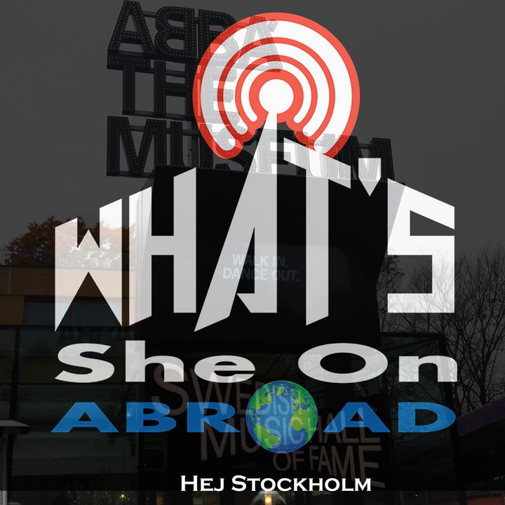 Hej Stockholm - What's She On Abroad?