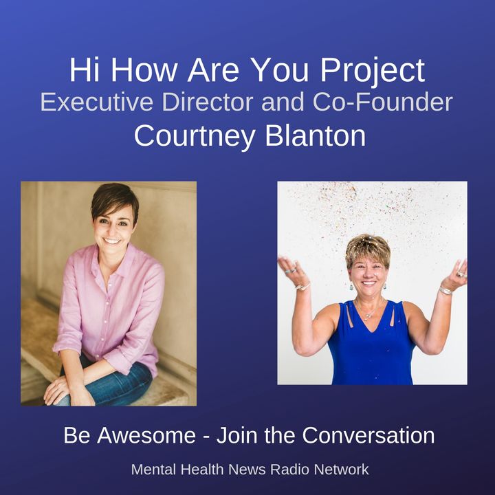 Hi, How Are You - with co-founder Courtney Blanton