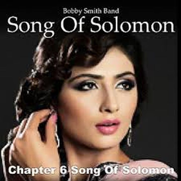 Song Of Solomon 'Chapter Six