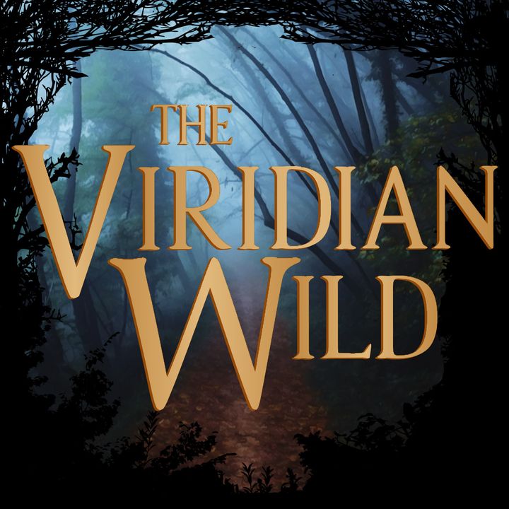 Victoria's Lift Presents: The Viridian Wild 1.1 - Snurgle Snort