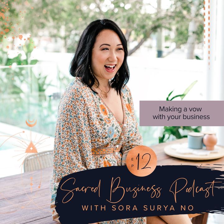 Ep 12: Making a Vow with Your Business