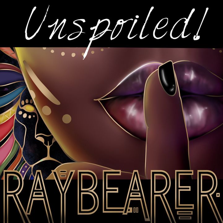 UNspoiled! Raybearer