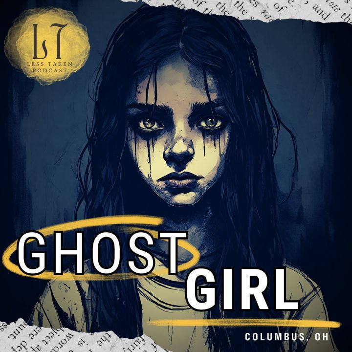 3.4 - Ghost Girl (Columbus, OH)