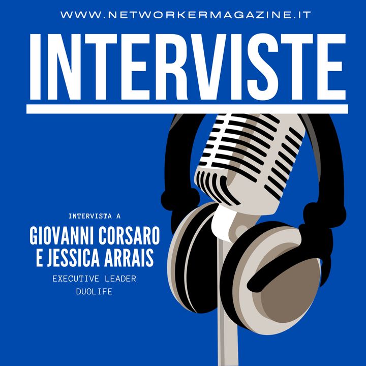 Intervista Giovanni Corsaro e Jessica Arrais, Executive Leader DUOLIFE