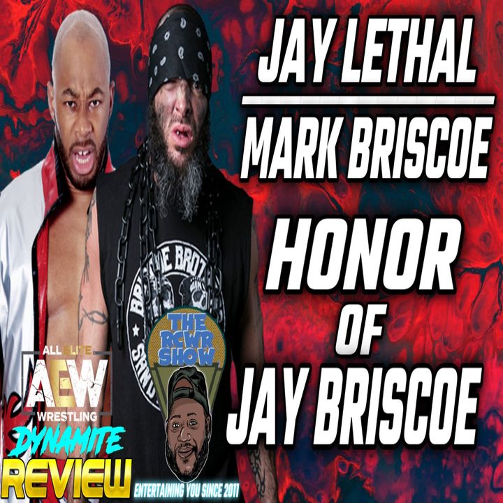 Episode 998: Honor of Jay Briscoe, Royal Rumble Pick Ems! The RCWR Show 1/25/23