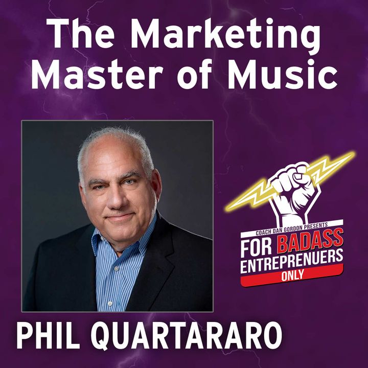 Episode 1: Richard Branson's Business Partner & Master of Music Marketing - Phil Q