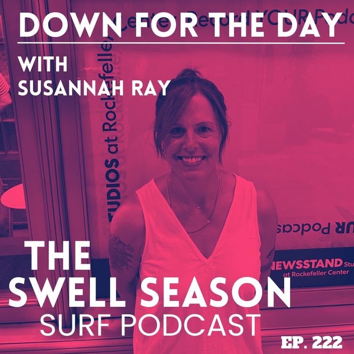 Down For The Day with Susannah Ray