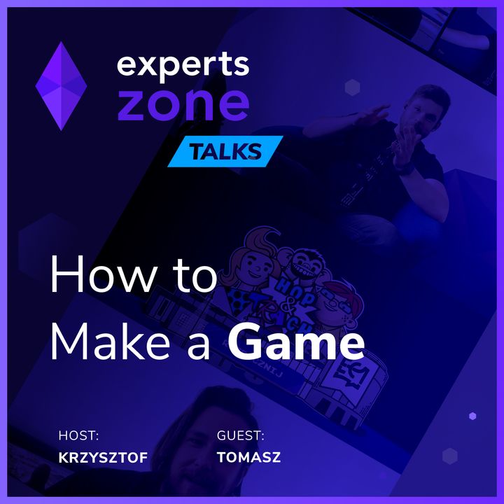 How to Make a Game? JavaScript, Tools and More - Experts Zone Talks #10 | frontendhouse.com