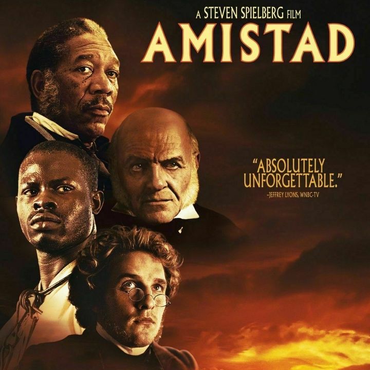 #023 - 'Amistad' (1997) / Steven Spielberg Retrospective #3 / Human Trafficking