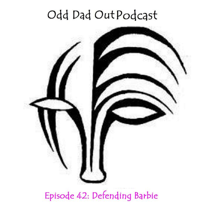 ODO 42: Defending Barbie