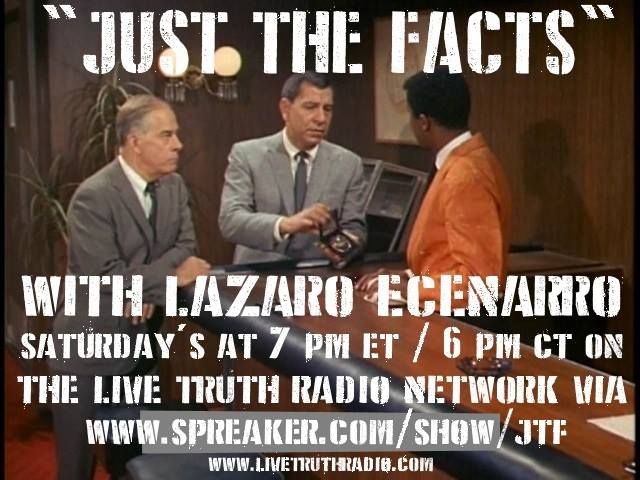 JUST THE FACTS w/ LAZARO ECENARRO