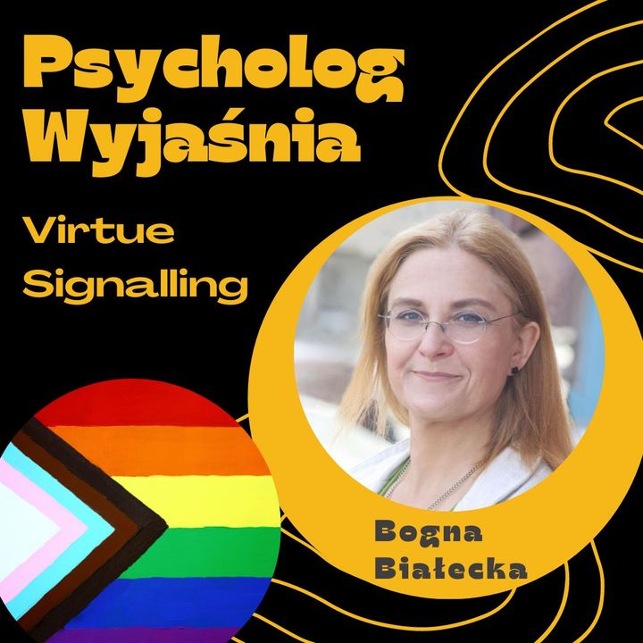 Psycholog wyjaśnia virtue signalling