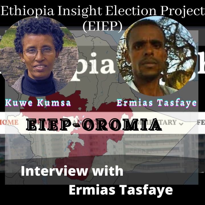 EIEP Oromia: Interview with Ermias Tasfaye