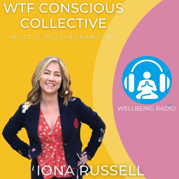 WTF Conscious Collective S1 Ep3