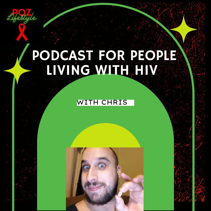 What is HIV Podcast episode?