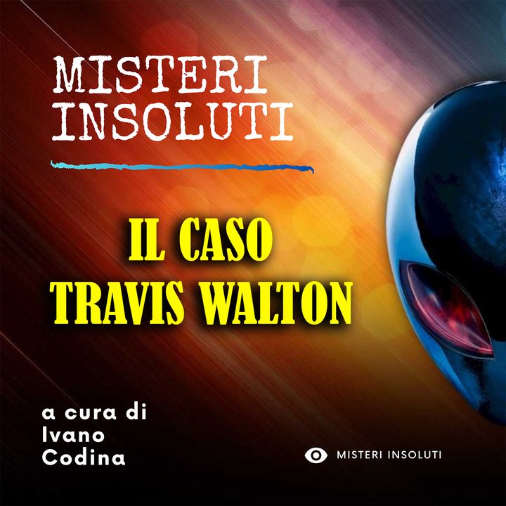 Il caso Travis Walton
