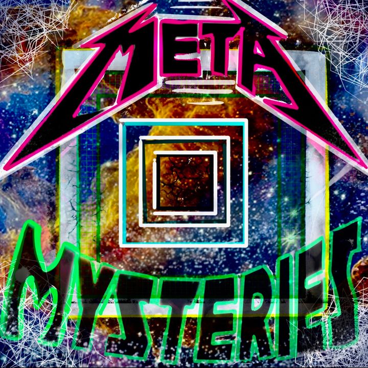 Meta Mysteries