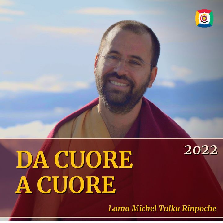 Da cuore a cuore 2022 - Lama Michel Rinpoche