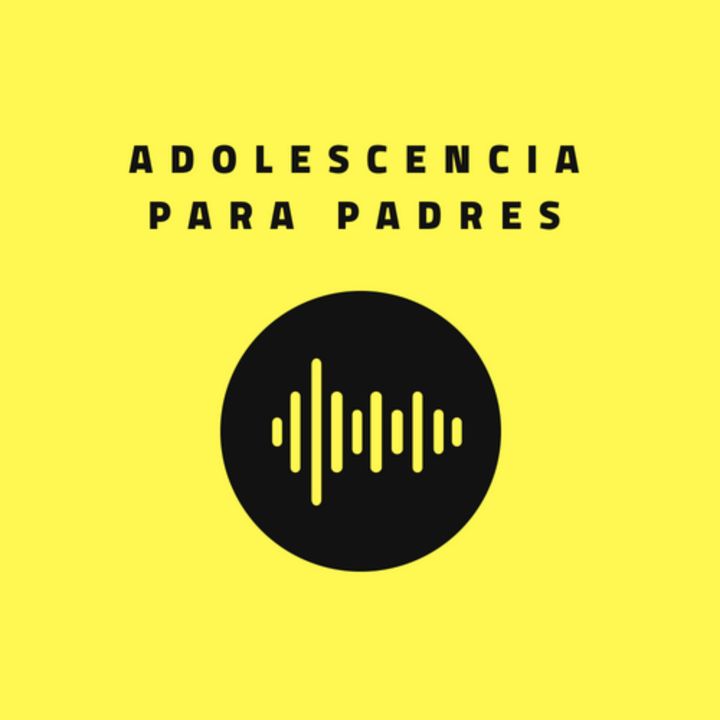 adolescenciaparapadres's podcast