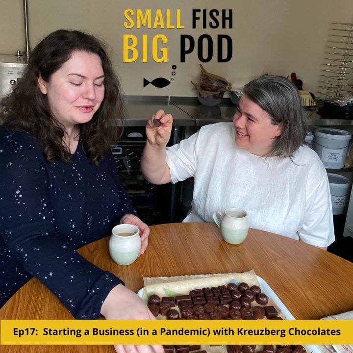 Ep17: Starting a Business (in a Pandemic) with Kreuzberg Chocolates