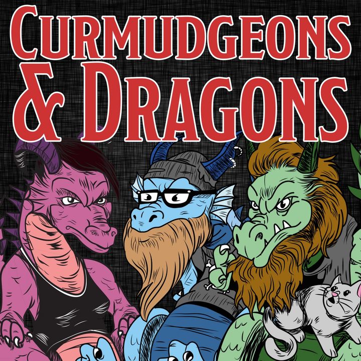 Curmudgeons And Dragons