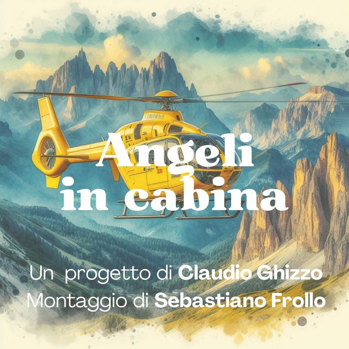 146 - Angeli in cabina: le origini dell'elisoccorso | Claudio Ghizzo